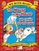 The Mouse in My House / El raton en mi casa (Spanish/English Bilingual)