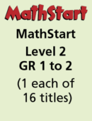 MathStart Level 2 – GR 1 to 2 – (1 each of 16 titles)