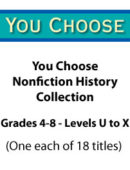 You Choose - Gr 4-8 - Nonfiction History Collection (18 Titles)