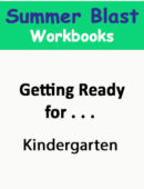 Summer Blast: Getting Ready for Kindergarten Workbook