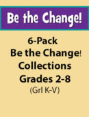 6-Pack - Be the Change! Both Collections (180 titles)