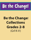 Be the Change! Both Collections (30 titles)