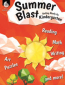 Summer Blast: Getting Ready for Kindergarten Workbook