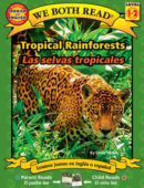Tropical Rainforests - Las selvas tropicales (We Both Read)
