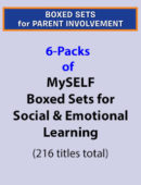 6-Packs- MySELF Boxed Sets for Social and Emotional Learning-Grades PK-1 (216 books total)
