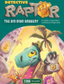 Detective Raptor and the Big Dino Robbery (Code Reader)